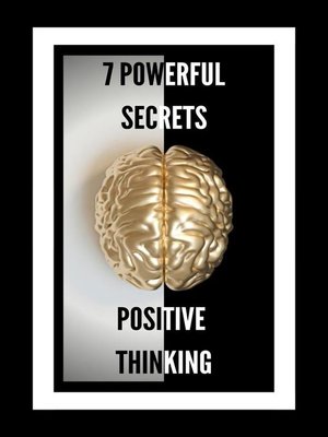 cover image of 7 Powerful Secrets Positive Thinking